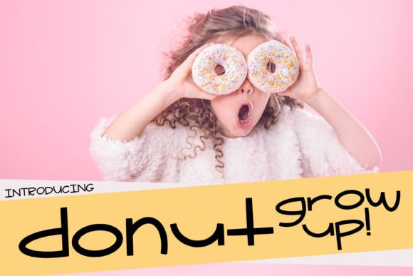 Donut Grow Up: A Sweet, Playful Font for Small Business Branding