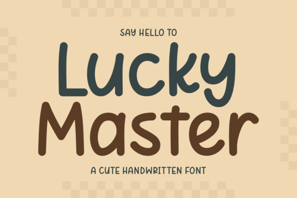 Lucky Master Font: Charming Handwritten Style for Crafters