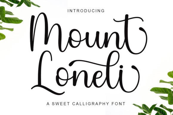 Mount Loneli: A Sweet Script Typeface for Elegant Brand Identities