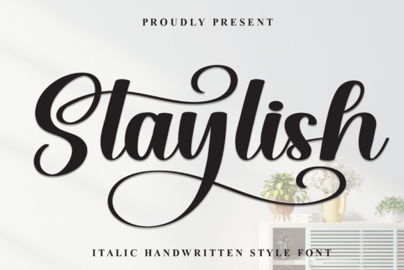 Staylish Font: A Timeless Script for Handmade Labels
