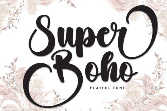Super Boho Font: Elevating Handmade Labels & Invites