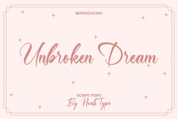 Unbroken Dream Font for Editorial Design