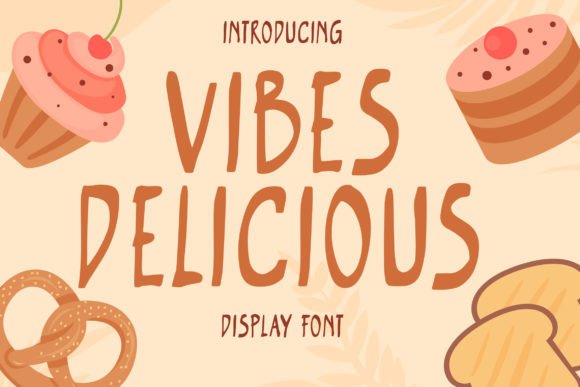 Vibes Delicious Font: Sweetening Your Small Business Brand